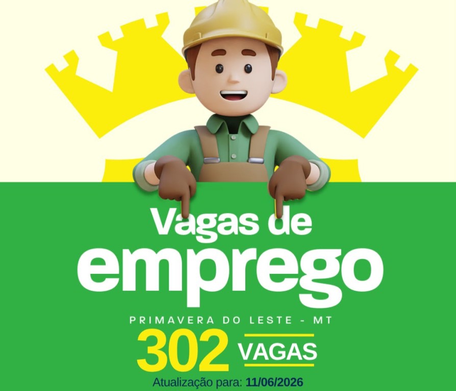 Primavera do Leste amplia oferta de trabalho e Sine disponibiliza 302 vagas de emprego