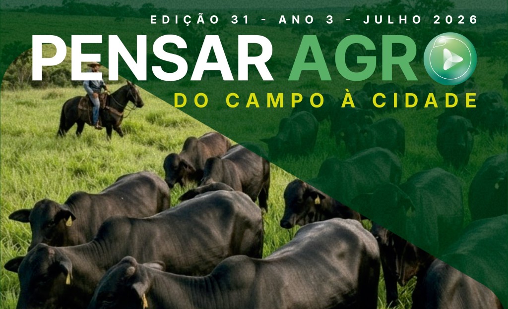 Revista Pensar Agro supera 14 mil acessos em 57 países. Aqui a edição de julho