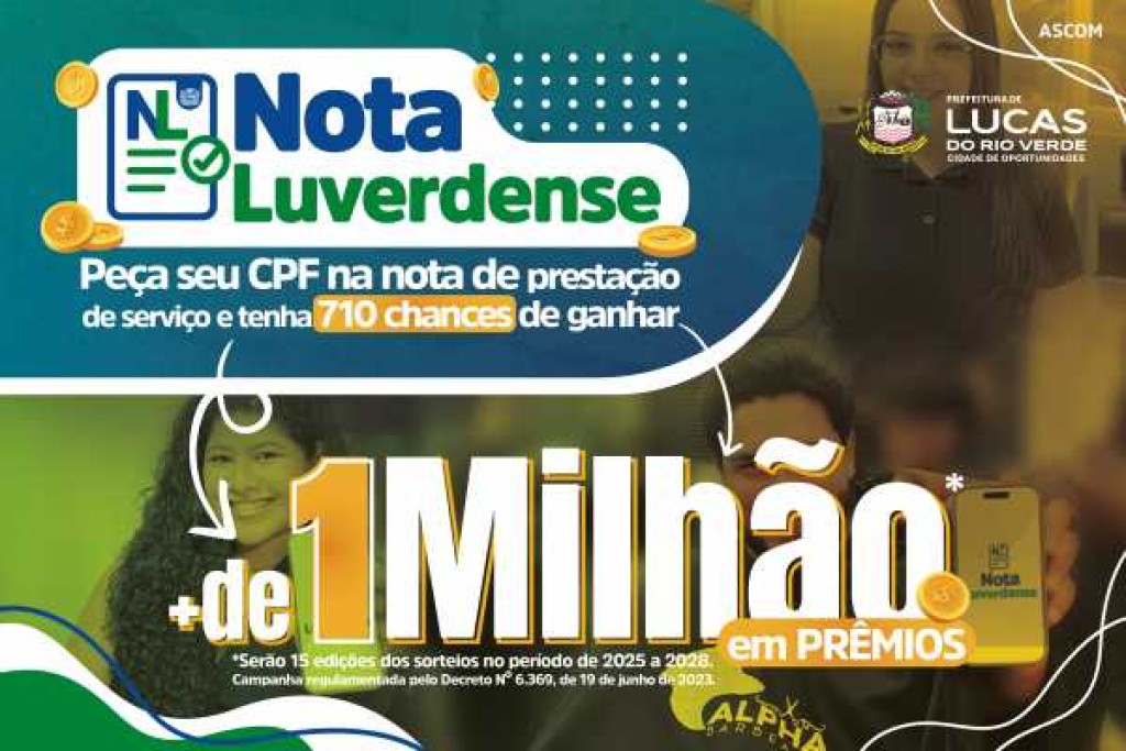 Sorteio: Nota Luverdense distribuirá R$60 mil no aniversário de Lucas do Rio Verde