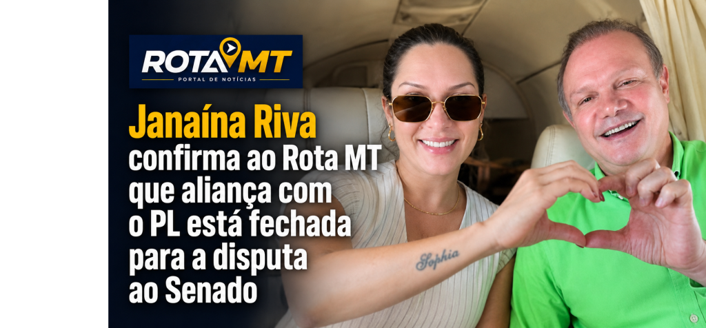 Janaína Riva confirma ao Rota MT que aliança com o PL está fechada para a disputa ao Senado
