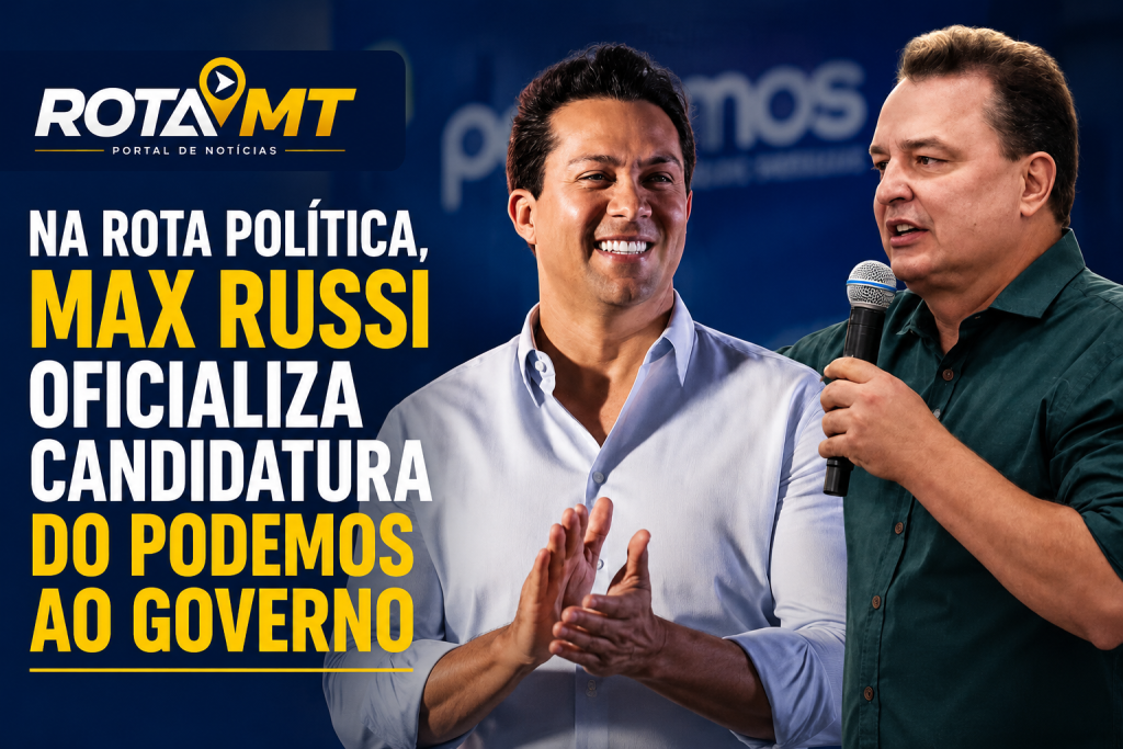 Na rota política, Max Russi anuncia candidatura do Podemos ao Governo.