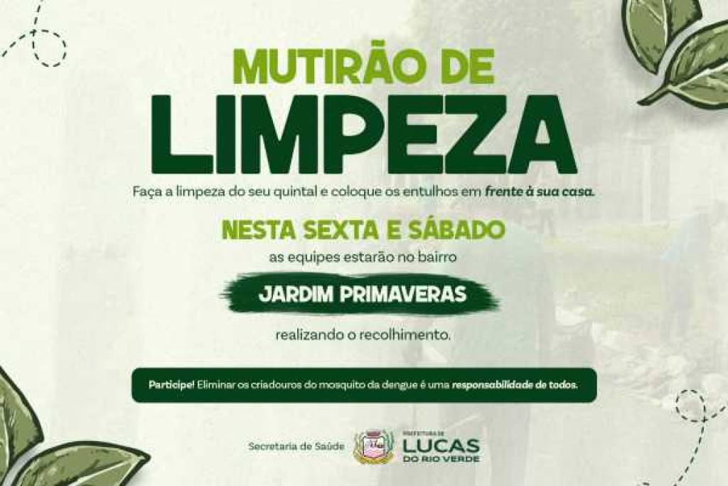 Mutirão de limpeza começa na sexta-feira (07), no bairro Jardim Primaveras