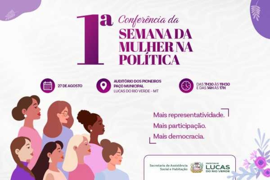 1ª Conferência da Semana da Mulher na Política em Lucas do Rio Verde será nesta quinta-feira (27)