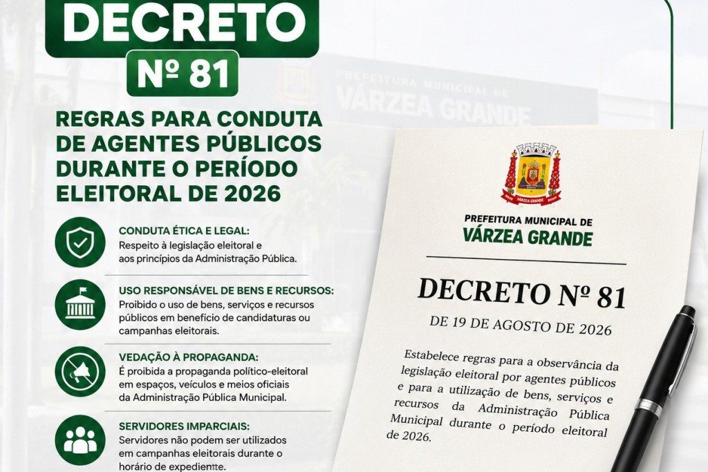 Prefeitura de Várzea Grande publica decreto com regras para conduta de agentes públicos durante período eleitoral