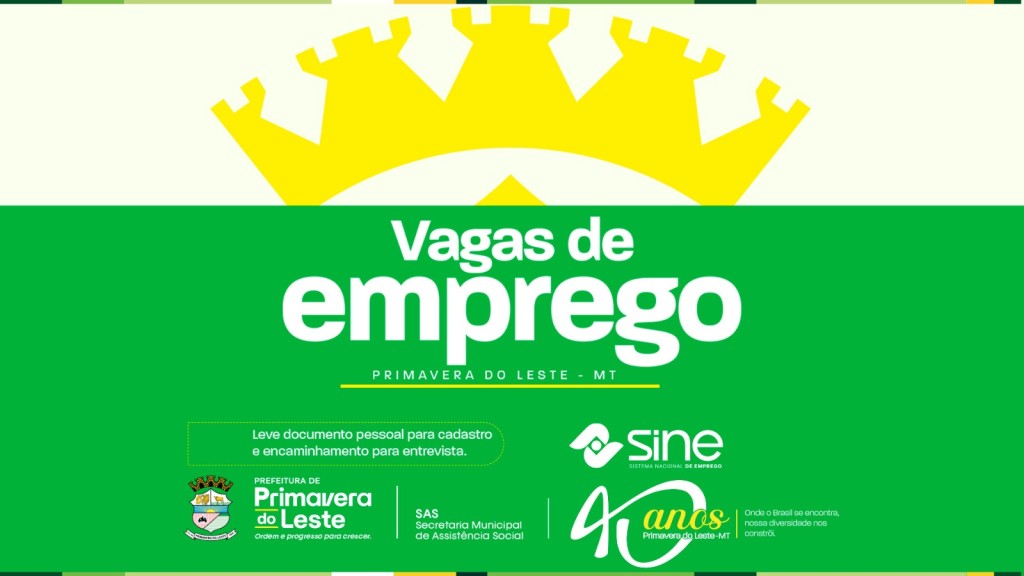 Primavera do Leste tem 250 vagas de emprego disponíveis pelo Sine