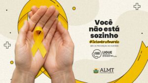 Procuradoria Especial da Mulher da ALMT leva campanha digital sobre Setembro Amarelo para municípios do estado