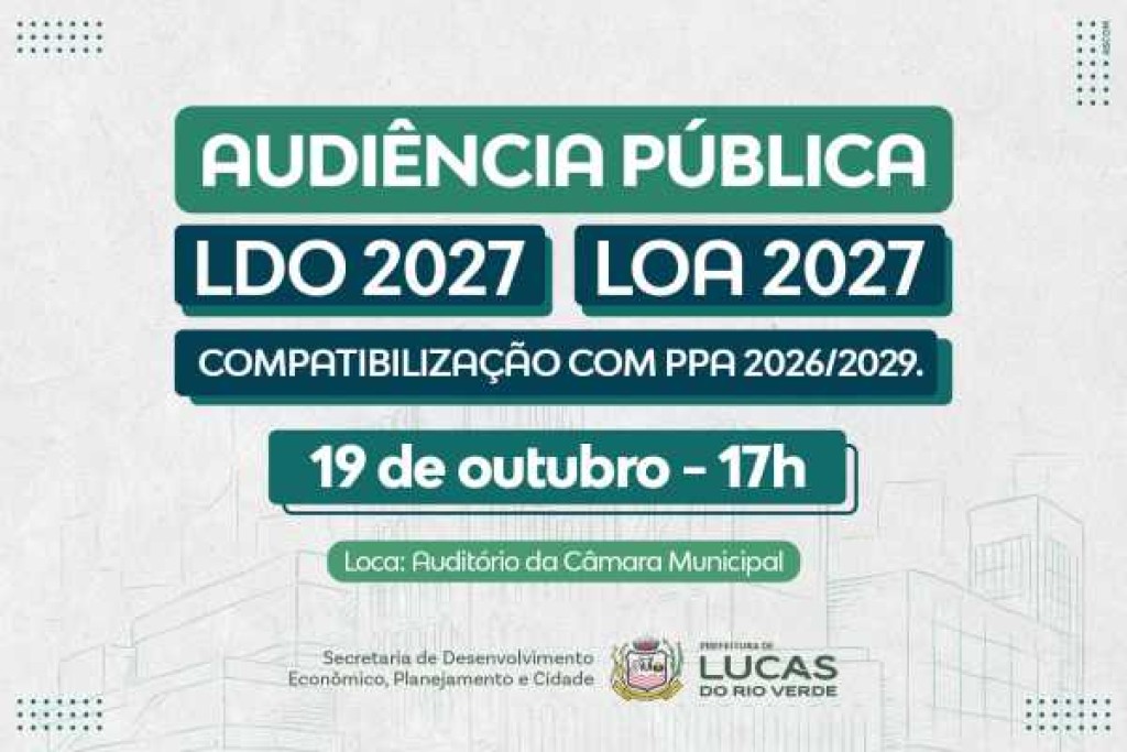 Orçamento para 2027 será apresentado em audiência pública nesta segunda (19)